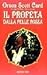 Il profeta dalla pelle rossa