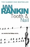 Tooth & Nail by Ian Rankin Tooth & Nail by Ian Rankin