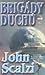 Brigády duchů (Koloniální války, #2)