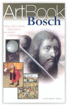 Bosch: follia, vizi e virtù: alla deriva tra realtà e fantasia