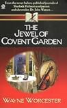 The Jewel of Covent Garden