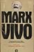 Marx vivo. La presenza di Karl Marx nel pensiero contemporaneo. Vol. I: Filosofia e metodologia