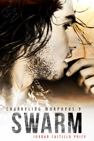 Swarm (Channeling Morpheus/Sweet Oblivion, #9)