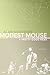 Modest Mouse: A Pretty Good...