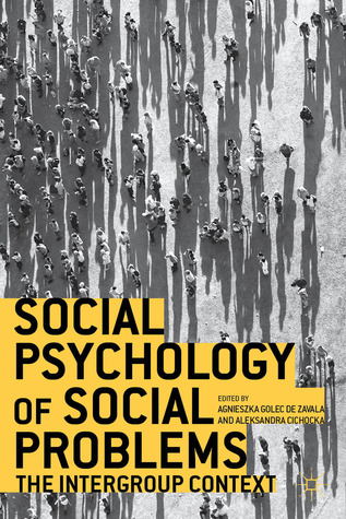 Social Psychology of Social Problems: The Intergroup Context (Paperback)