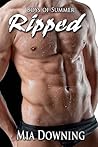 Ripped by Mia Downing