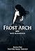 Frost Arch (Fire Mage, #1)