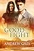 The Good Fight (The Good Fight, #1) by Andrew Grey