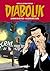Diabolik Gli anni della gloria n. 2: La donna dai due volti - Un colpo dopo l'altro
