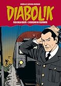 Diabolik Gli anni della gloria n. 4: Fuga dalla realtà - L'assassino ha telefonato