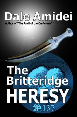 The Britteridge Heresy