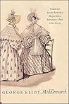 Middlemarch by George Eliot