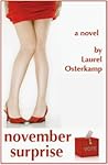 November Surprise by Laurel Osterkamp November Surprise by Laurel Osterkamp