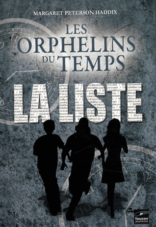 La liste (Les Orphelins du Temps, #1)