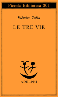 Le tre vie