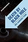 Death by Black Hole
