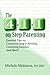 The 4-1-1 on Step Parenting: Essential Tips on: Communicating & Bonding; Combining Families; And More!