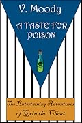 A Taste For Poison