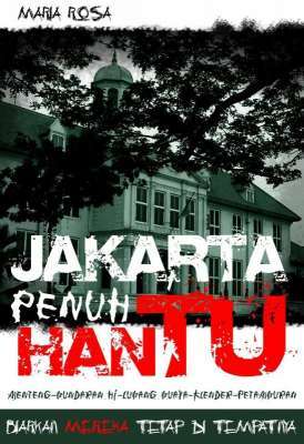 Jakarta Penuh Hantu (Paperback)