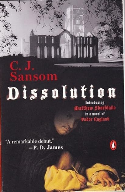 Dissolution (Matthew Shardlake, #1)
