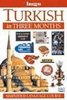 Turkish in Three Months