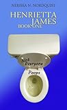 Henrietta James by Nerissa N. Nordquist