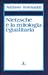 Nietzsche e la mitologia egualitaria