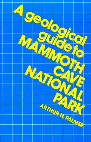 A Geological Guide to Mammoth Cave National Park (Paperback)