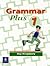 Grammar Plus Level 1 Global Edition: Bk. 1