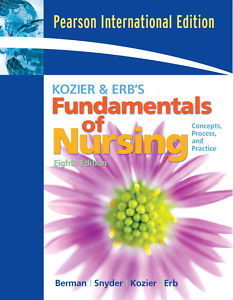 Kozier & Erb's Fundamentals of Nursing:  Concepts, Process, and Practice