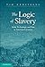 The Logic of Slavery: Debt,...