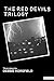 RED DEVILS TRILOGY (Methuen New Theatrescript)