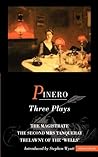 Pinero: Three Plays (Master Playwrights)
