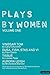 Plays by Women, Vol. One