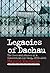 Legacies of Dachau: The Use...