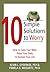 10 Simple Solutions to Worry: How to Calm Your Mind, Relax Your Body, and Reclaim Your Life (The New Harbinger Ten Simple Solutions Series)