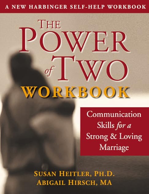 The Power of Two Workbook: Communication Skills for a Strong & Loving Marriage
