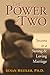 The Power of Two: Secrets t...