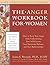 The Anger Workbook for Women by Laura J. Petracek