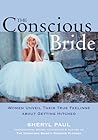 The Conscious Bride by Sheryl Paul
