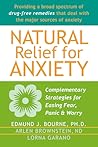 Natural Relief for Anxiety by Edmund J. Bourne