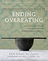 The Compassionate-Mind Guide to Ending Overeating by Ken Goss