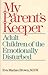 My Parent's Keeper by Eva Marian Brown My Parent's Keeper by Eva Marian Brown