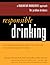 Responsible Drinking by Frederick Rotgers Responsible Drinking by Frederick Rotgers