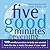 Five Good Minutes in the Evening by Jeffrey Brantley