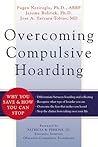 Overcoming Compulsive Hoarding by Fugen Neziroglu Overcoming Compulsive Hoarding by Fugen Neziroglu