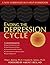 Ending the Depression Cycle: A Step-by-Step Guide for Preventing Relapse