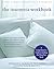 The Insomnia Workbook: A Comprehensive Guide to Getting the Sleep You Need (A New Harbinger Self-Help Workbook)