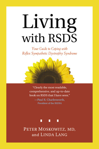Living with RSDS: Your Guide to Coping with Reflex Sympathetic Dystrophy Syndrome