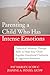 Parenting a Child Who Has I...